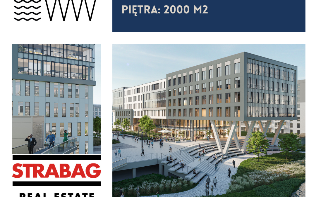 Plaza Nova, czyli Strabag Real Estate & Corees Polska
